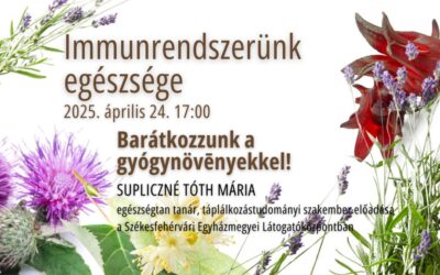 Az immunrendszer titkairól és gyógynövényekről, csütörtökön