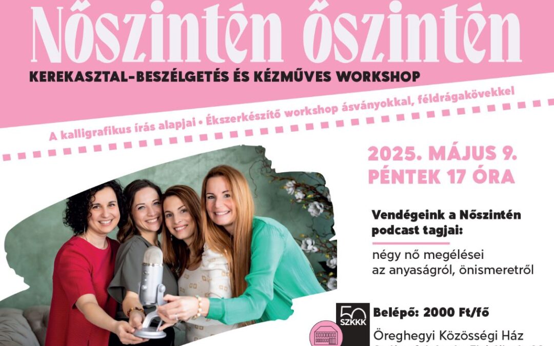 Lélekemelő, alkotós este nőknek Öreghegyen