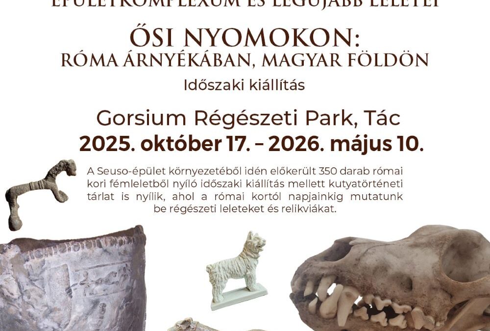 Itt járt Seuso? Két kiállítás is nyílik pénteken Gorsiumban