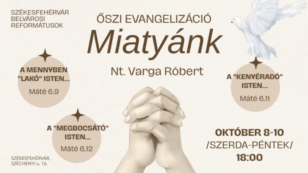 Őszi előadás-sorozat a Miatyánkról