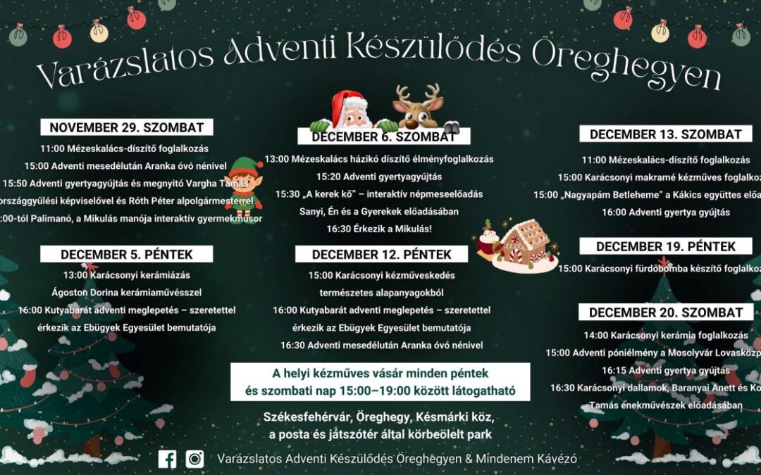 Szombaton kezdődik a Varázslatos Adventi Készülődés Öreghegyen