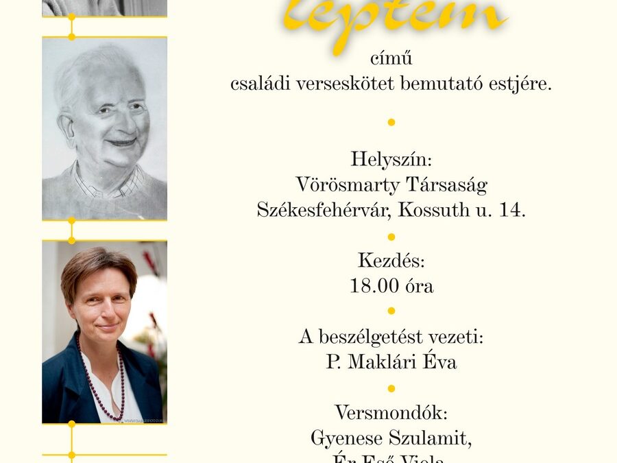 Lépted a léptem – verseskötet bemutatót rendeznek a Vörösmarty Társaságnál